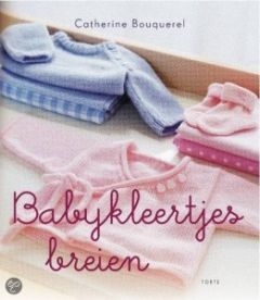 Babykleertjes breien Catherine Bouquerel