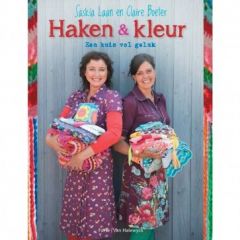 Haken & Kleur - Een huis vol geluk van Claire Boeter en Saskia Laan