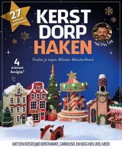 Kerstdorp Haken - Mr. Cey - Creëer je eigen Winter Wonderland - 27 patronen (PRE-ORDER)