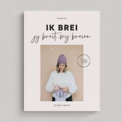 Ik Brei, Jij Breit, Wij Breien - Maartje Bos bij de Breiboerderij 